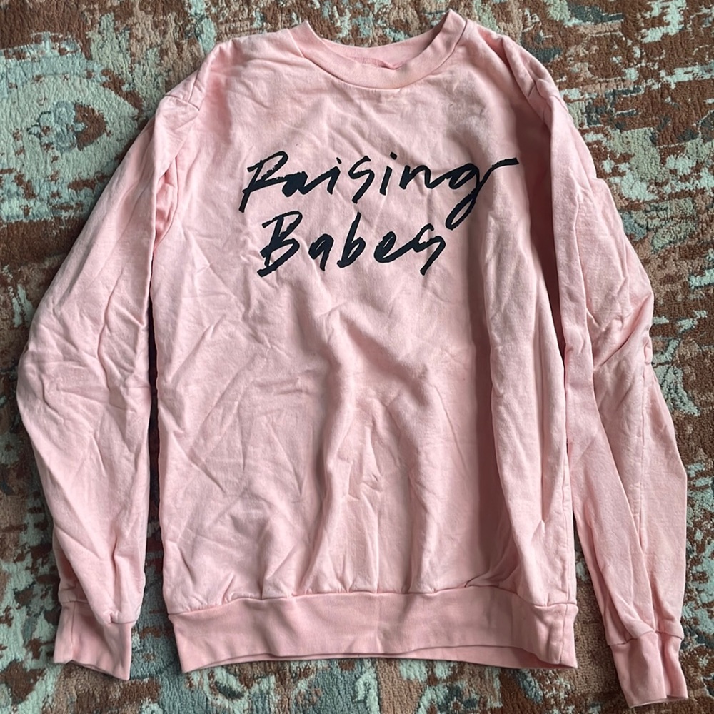 Ford & Wyatt Raising Babes sweatshirt Medium
